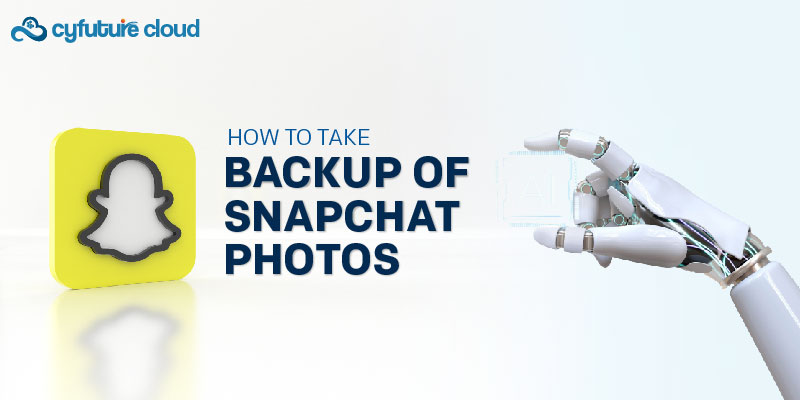 How to Take Backup of Snapchat Photos